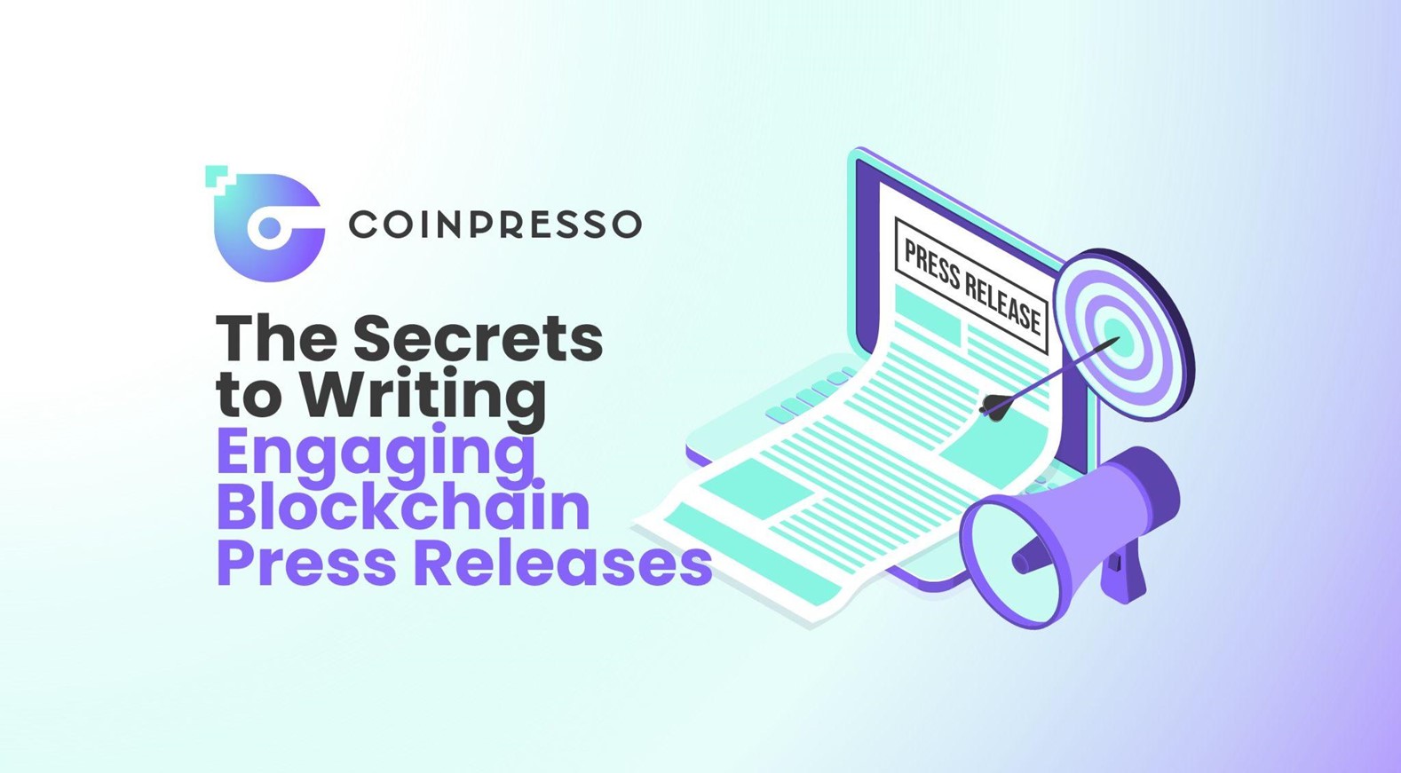 The Secrets to Writing Engaging Blockchain Press Releases