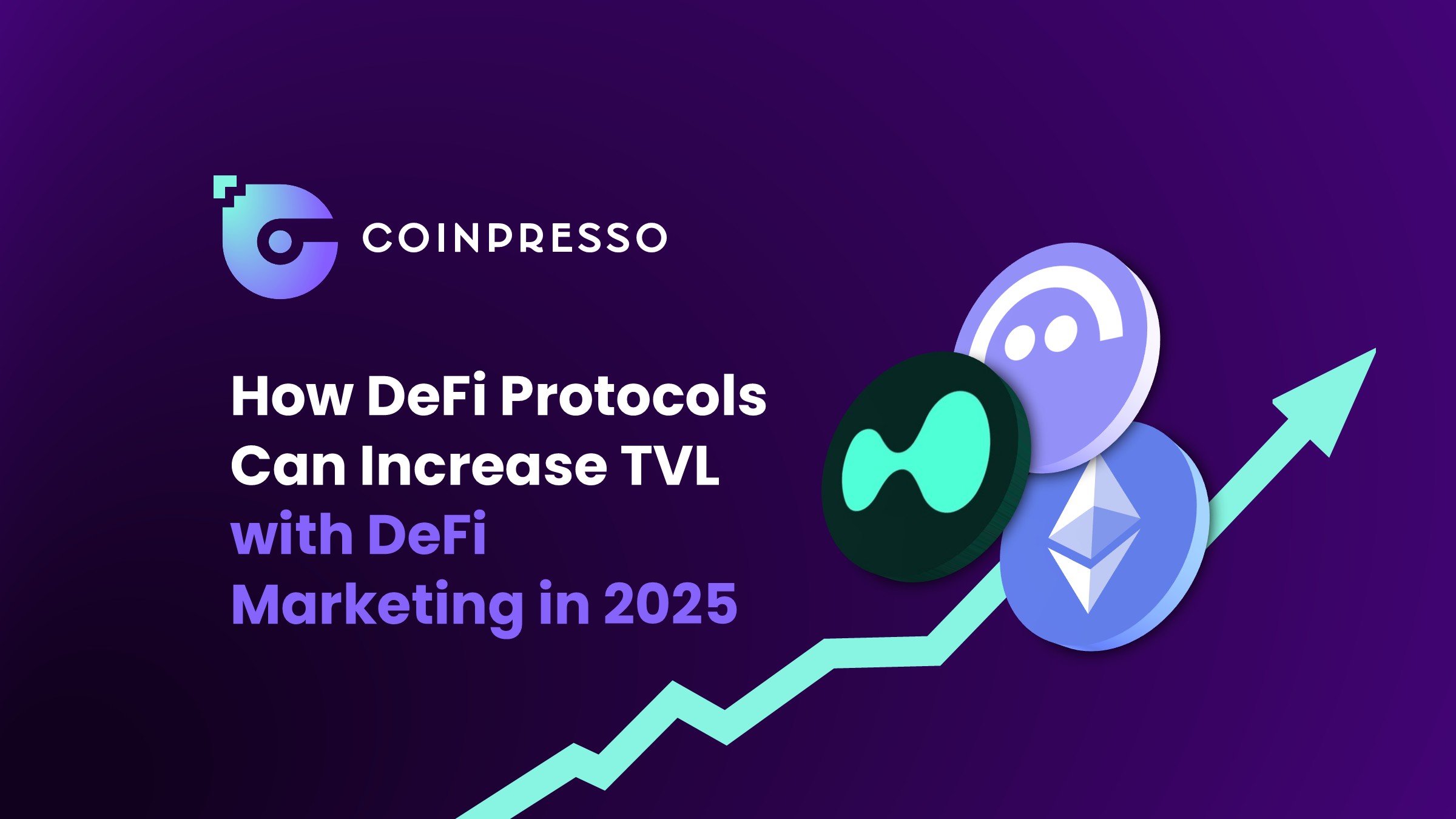 How DeFi Protocols Can Increase TVL with DeFi Marketing in – Creative Impact Group crypto marketing guide